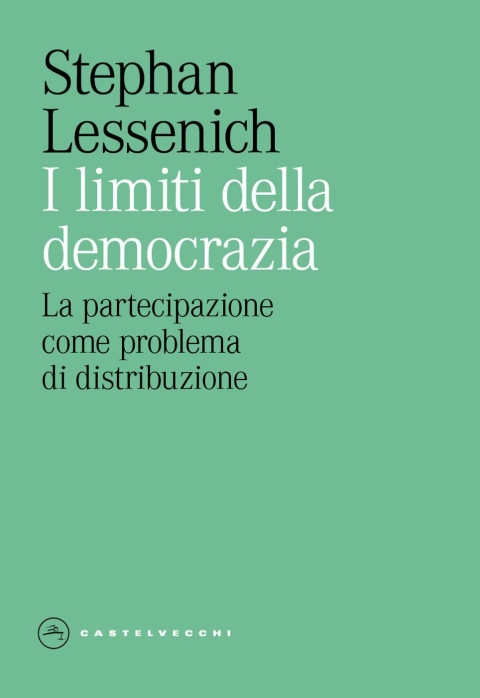 Lessenich I limiti della democrazia cover